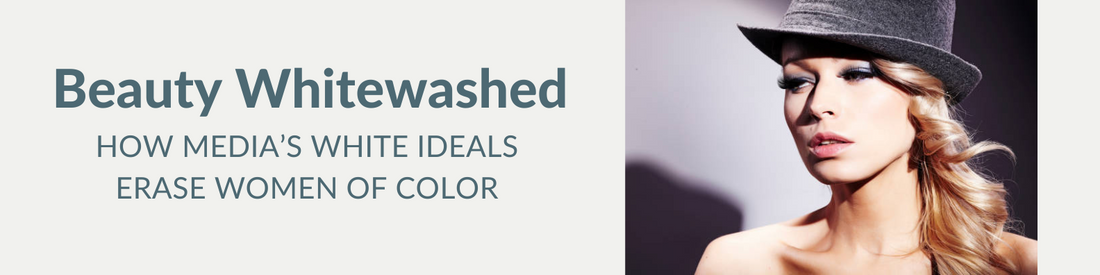 Beauty Whitewashed